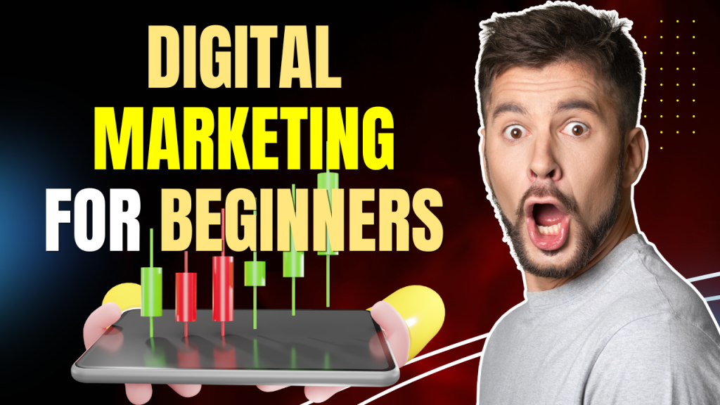 Digital Marketing for Beginners 