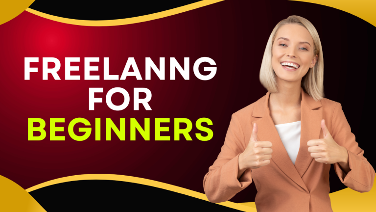 Freelancing for Beginners